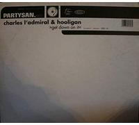 Charles l'Admiral & Hooligan - Get Down on It
