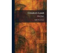 Charles Lamb: English Men of Letters
