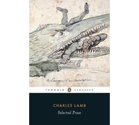 Charles Lamb Selected Prose (Tascabile)
