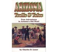 Charles Lauer Arizona Trails & Tales (Tascabile)
