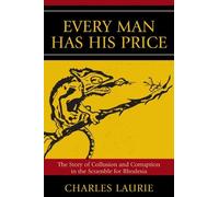 Charles Laurie Every Man Has His Price (Tascabile)