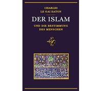 Charles Le Gai Eaton Eva-Liselotte Schm Der Islam und die Be (Copertina rigida)