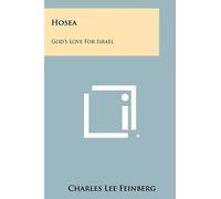 Charles Lee Feinberg Feinberg Charles Lee Hosea (Tascabile)