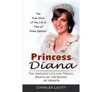 Charles Levitt Princess Diana (Tascabile)