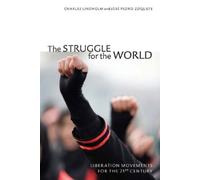 Charles Lindholm José Pedro Zúquet The Struggle for the Worl (Copertina rigida)