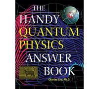 Charles Liu Liu Charles The Handy Quantum Physics Answer Book (Tascabile)