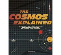 Charles Liu The Cosmos Explained (Copertina rigida)