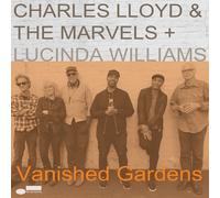Lloyd Charles & Williams Lucinda - Vanished Gardens