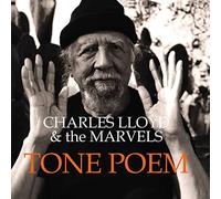 Charles Lloyd & The Marvels - Tone Poem