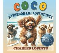 Charles Lopinto Coco and FriendsLBI Adventures (Tascabile)