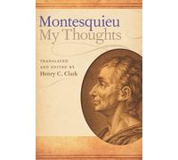Charles-Louis de Secondat Montesquieu My Thoughts (Copertina rigida)