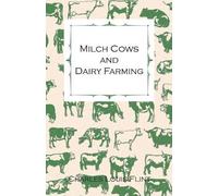 Charles Louis F Milch Cows And Dairy Farming; Comprising The Breeds, (Tascabile)