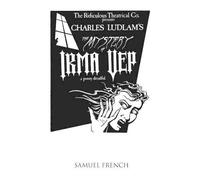 Charles Ludlam The Mystery of Irma Vep - A Penny Dreadful (Tascabile)