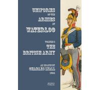 Charles Lyall Uniforms of the Armies at Waterloo (Tascabile)