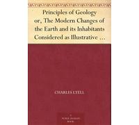 Charles Lyell Principles of Geology (Copertina rigida)