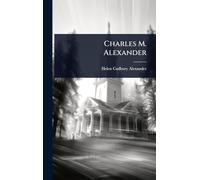 Charles M. Alexander