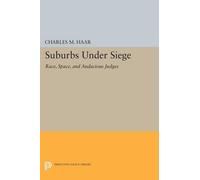 Charles M. Haar Suburbs under Siege (Tascabile) Princeton Legacy Library