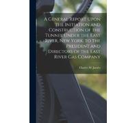 Charles M Jacob A General Report Upon the Initiation and Cons (Copertina rigida)