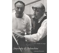 Charles M. Joseph Stravinsky and Balanchine (Tascabile)