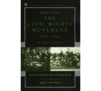 Charles M. Payne Steven F. Debating the Civil Rights Movement, 194 (Tascabile)