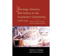 Charles M. Radd Theology, Rhetoric, and Politics in the Eucha (Copertina rigida)