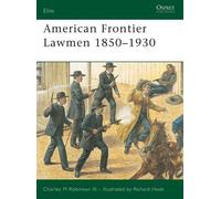 Charles M. Robinson III American Frontier Lawmen 1850-1930 (Tascabile) Elite