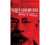 Charles M. Robinson The Fall of a Black Army Officer (Copertina rigida)