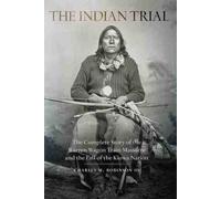 Charles M Robinson The Indian Trial (Tascabile)