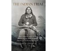 Charles M Robinson The Indian Trial (Tascabile)