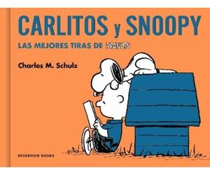Charles M. Schu Carlitos y Snoopy. Las mejores tiras de Peanu (Copertina rigida)