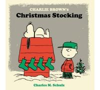 Charles M Schulz Charlie Brown's Christmas Stocking (Copertina rigida)