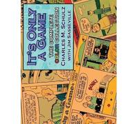 Charles M Schulz Jim Sasseville It's Only a Game (Tascabile)