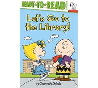 Charles M Schulz Let's Go to the Library (Copertina rigida) Peanuts