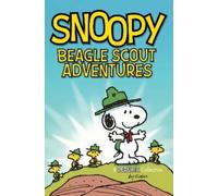Snoopy: Beagle Scout Adventures: Volume 17