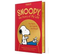Charles M Schulz Snoopy, the Story of My Life (Copertina rigida) Peanuts