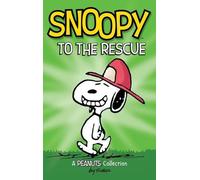 Charles M Schulz Snoopy to the Rescue (Copertina rigida) Peanuts Kids