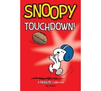 Charles M. Schulz Snoopy: Touchdown (Tascabile) Peanuts Kids