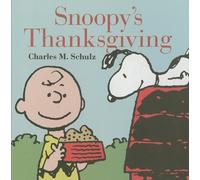 Charles M Schulz Snoopy's Thanksgiving (Copertina rigida)