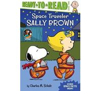 Charles M Schulz Space Traveler Sally Brown (Copertina rigida) Peanuts
