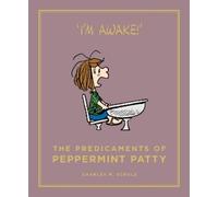 Charles M. Schulz The Predicaments of Peppermint Patty (Copertina rigida)