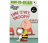 Charles M Schulz Time for the Vet, Snoopy (Copertina rigida) Peanuts