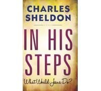 Charles M. Sheldon In His Steps (Copertina rigida)