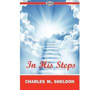 Charles M Sheldon In His Steps (Tascabile)