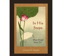 Charles M Sheldon In His Steps (Tascabile)