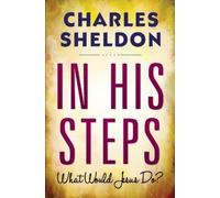 Charles M. Sheldon In His Steps (Tascabile)