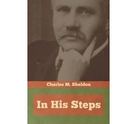 Charles M Sheldon In His Steps (Tascabile)