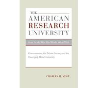 Charles M. Vest The American Research University from World W (Copertina rigida)