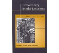Charles Mackay Extraordinary Popular Delusions (Tascabile)