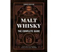 Malt Whisky: The Complete Guide