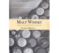 Charles MacLean Malt Whisky: The Complete Guide (Copertina rigida)